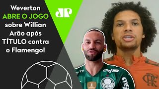 EXCLUSIVO! "Queríamos GANHAR pra FALAR pro ARÃO que..." Weverton É SINCERO após Palmeiras x Flamengo
