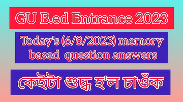 GU B.Ed Entrance 2023 Today