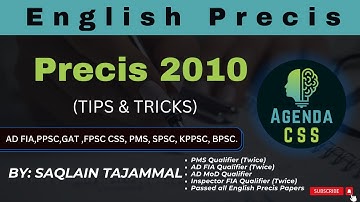Unlock the Art of Precis Writing: Expert Tips by Saqlain Tajammal for CSS PMS, and More! Precis 2010