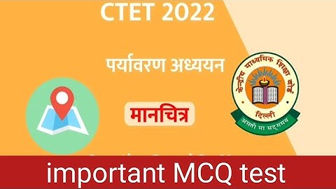 map question for ctet | ctet evs map questions | map related questions for ctet |