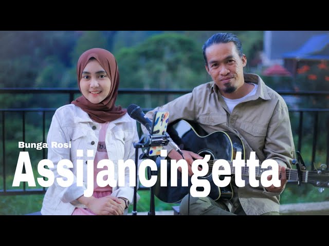 Lagu Bugis Assijancingetta ( Bunga Rosi ) Cover Ananda Putri ft Arman Pio class=