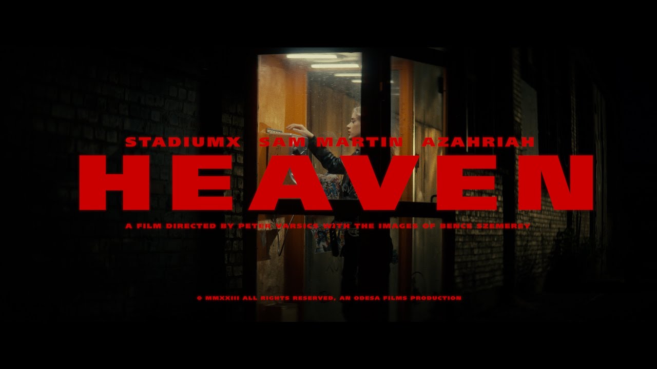 Stadiumx, Sam Martin, Azahriah – Heaven (Official Music Video)