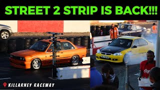STREET 2 STRIP IS BACK!!! (video with times) 😁 | Killarney Raceway 📍 by Snap Shift Media 19,526 views 6 months ago 1 hour, 10 minutes