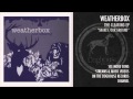 Weatherbox - Snakes, Our Ground