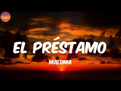 El Préstamo - Maluma (Letra/Lyrics)