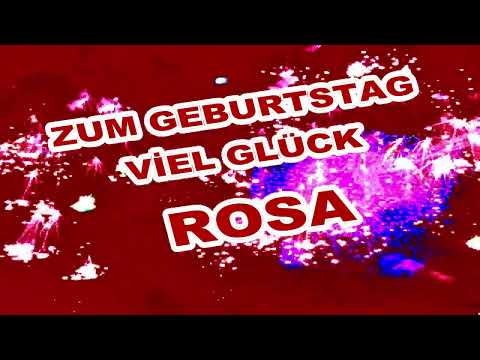 Happy Birthday Rosa,Alles gute zum Geburtstag Rosa,Lustige Geburtstagslieder