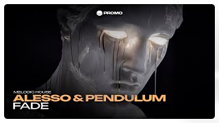 Alesso & Pendulum – FADE | Melodic House | Velocity Promo