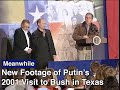 New Footage of Putin’s 2001 Visit to Bush in Texas | The Moscow Times