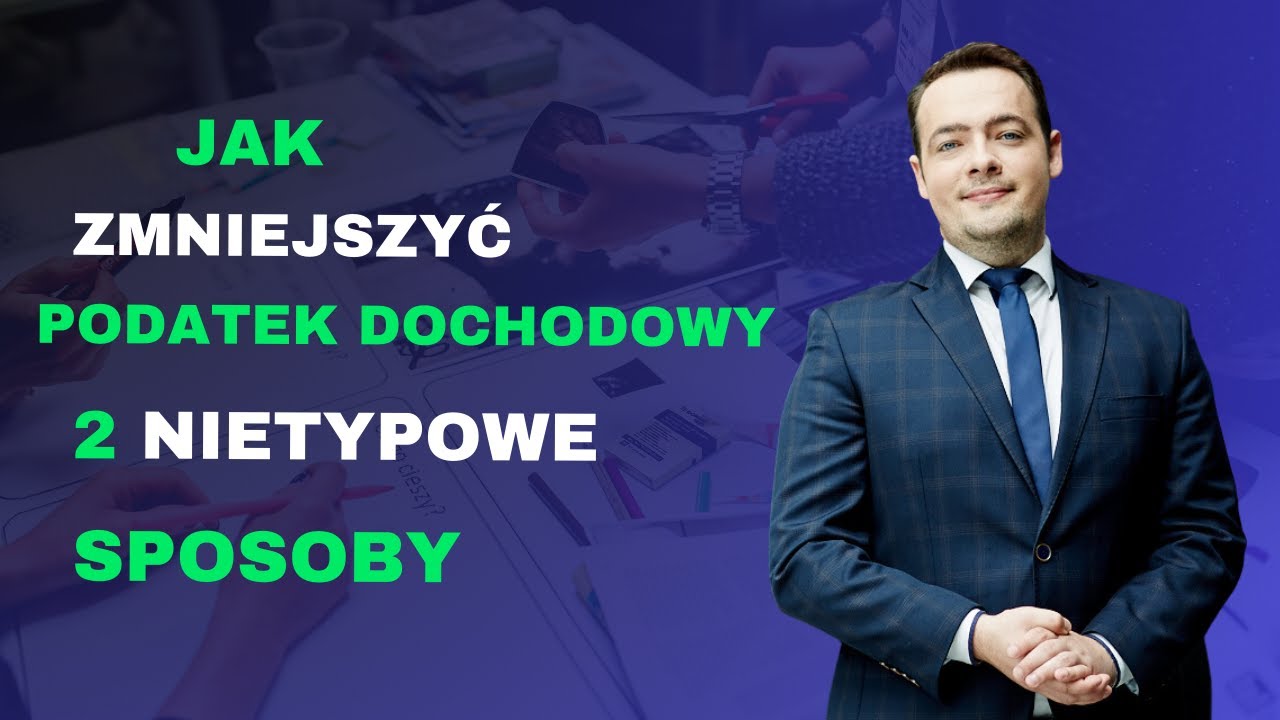 2 nietypowe SPOSOBY na niższy podatek nawet o 100 Prawnik Wyjaśnia