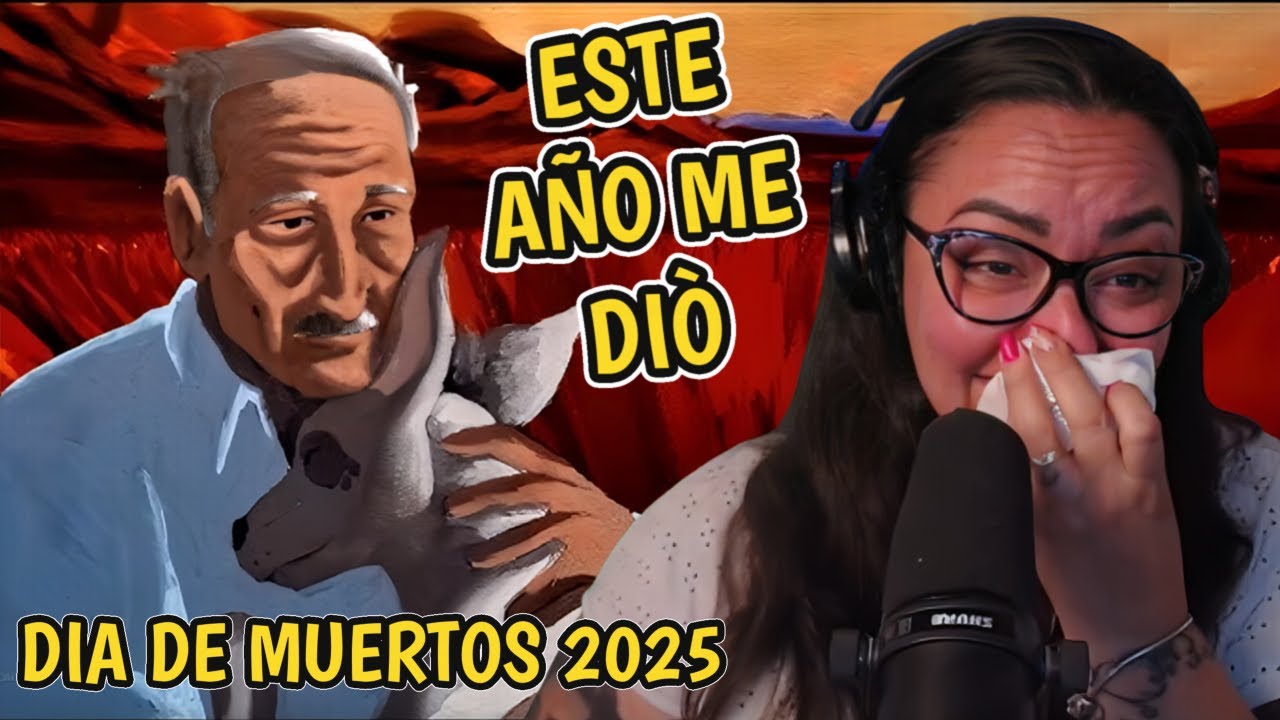 🌼NUNCA un COMERCIAL de Día de Muertos me había dolido tanto… hasta hoy💔REACTIONS Sheila carrasco