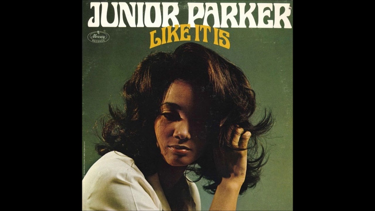 Junior Parker - 1967 - Like It Is Free Download | Funk My Soul