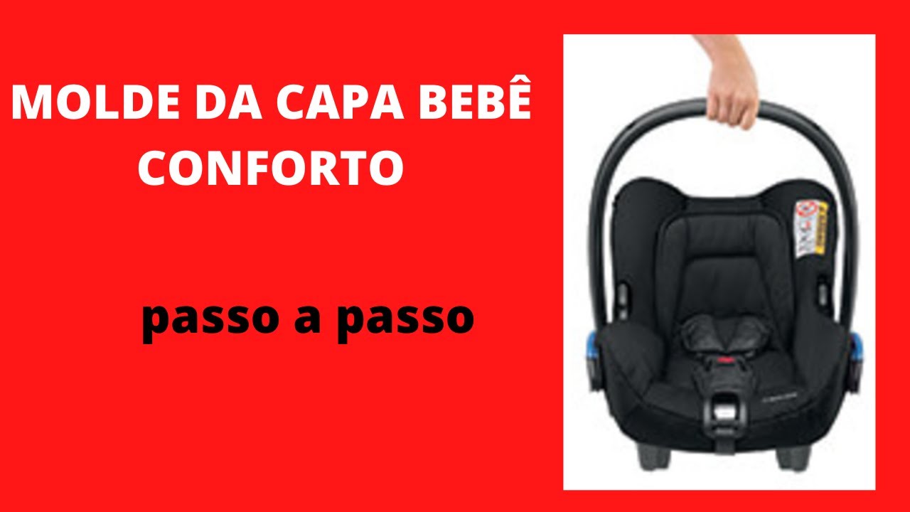 MOLDE DE CAPA PRA BEBÊ CONFORTO