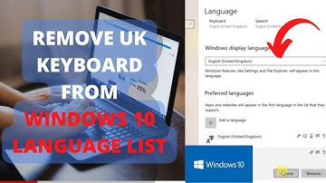 How to Remove UK Keyboard From Windows 10 Language List