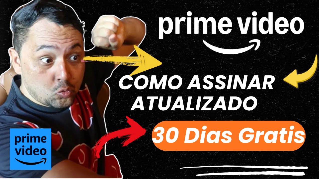 Como Assinar Prime Video 30 Dias Gratis - ATUALIZADO