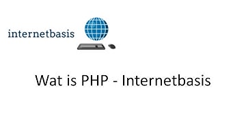Wat is PHP - Internetbasis