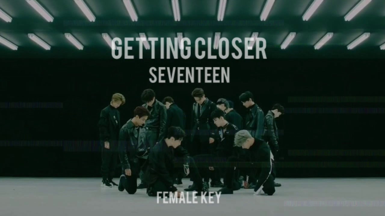 Seventeen Getting Closer Seventeen Getting Closer
