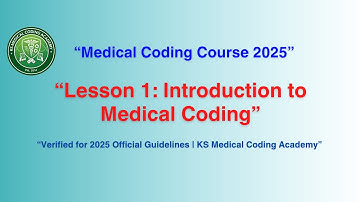 Introduction to Medical Coding | Full Course 2025 | KS Medical Coding Academy