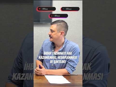 İhbar Tazminatının Kazanılması,