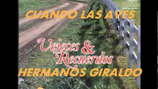 CUANDO LAS AVES-HERMANOS GIRALDO. chords