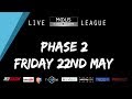 The MODUS ICONS OF DARTS LIVE LEAGUE PHASE 2: FRIDAY 22ND MAY