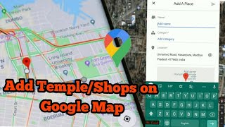 How to add temple or Shop on google map | Add missing place on Google Map | Mr. Crank screenshot 5
