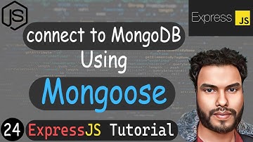 Connect to MongoDB using Mongoose | Express JS Tutorial