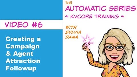 Creating a Campaign from Scratch in kvCore