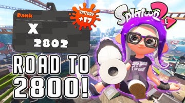 Splatoon 2 - Road to 2800 [Splat Zones - April 2019]