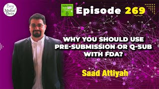 Why you should use Pre-Submission or Q-Sub with FDA? by Easy Medical Device 239 views 3 months ago 33 minutes