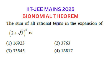 IIT-JEE MAINS 2025 APRIL//  The sum of all rational terms in the expansion of( 2+sqrt3)^8 is