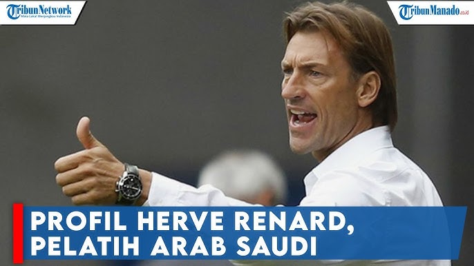 Profil Biodata Herve Renard, Pelatih Arab Saudi di Piala Dunia