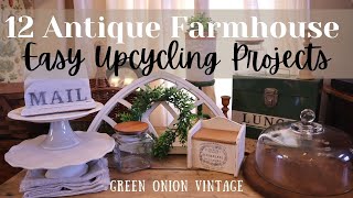 12 Antique Farmhouse Decor DIY Upcycle Projects for Resale | Trash to Treasure | Easy Thrift Flips