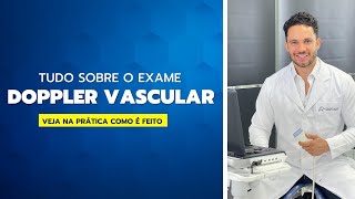Understand Everything About the Vascular Doppler Exam! What Is It Used For and How Is It Done?