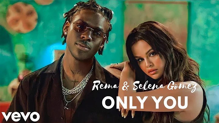 Selena Gomez & Rema - ONLY YOU (Music Video) 2025
