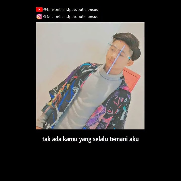 Story wa Betrand 👉 sahabat kecil👈 #sahabatkecil #storywa #keluargatheonsu