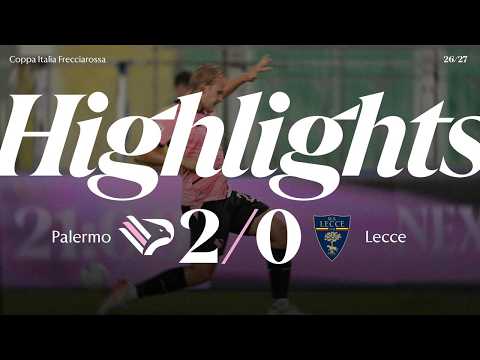 PALERMO-LECCE 2-0 | HIGHLIGHTS