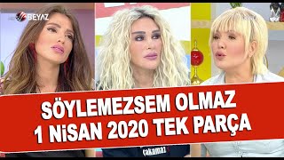 Söylemezsem Olmaz 1 Nisan 2020