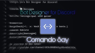 Como criar comando say no Bot Designer for Discord