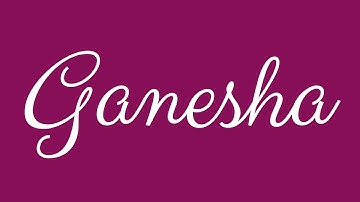 Learn how to Sign the Name Ganesha Stylishly in Cursive Writing