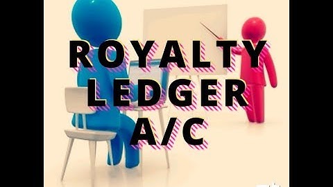 Royalty Ledger account