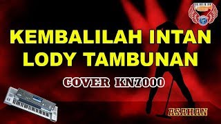 KEMBALILAH INTAN HD KARAOKE VERSI KN7000 LIRIK