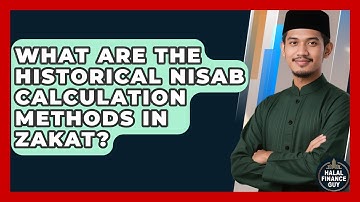 What Are The Historical Nisab Calculation Methods In Zakat? - Halal Finance Guy