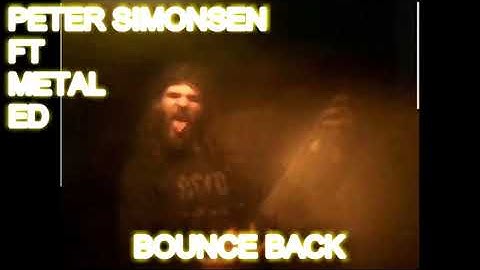 PETER SIMONSEN FT METALED BOUNCE BACK