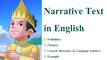 Narrative Text in English - Definition - Purpose - Language features - Generic Structure