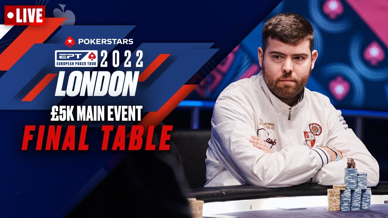 EPT London £5,300 Main Event FINAL TABLE ♠️ PokerStars YouTube