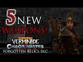 5 NEW Weapons! - Chaos Wastes Forgotten Relics DLC | Vermintide 2