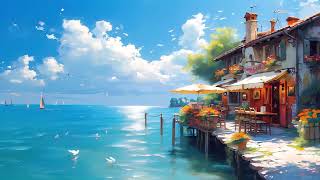 Mediterranean Riviera Ambiance, Romantic, Happy and Relaxing Music, Waves & Nature Sounds