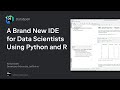 DataSpell: A Brand New IDE for Data Scientists Using Python and R