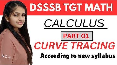 calculus curve tracing dsssb tgt math by @gmt0