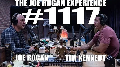 Joe Rogan Experience #1117 - Tim Kennedy